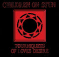 Tourniquets Of Love's Desire (Reissue)