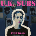 Uk Subs - Fear To Go Rarities 1988-2000 (Pink LP Vinyl)