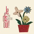 Je Dis Oui