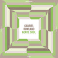 Gabriel Rowland - Gente Soul - LP Vinyl