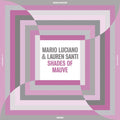 Mario & Lauren Santi Luciano - Shades Of Mauve - LP Vinyl