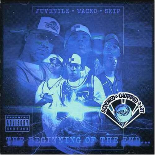 Juvenile / Wacko / Skip - Beginning Of The End: Screwed - Music CD