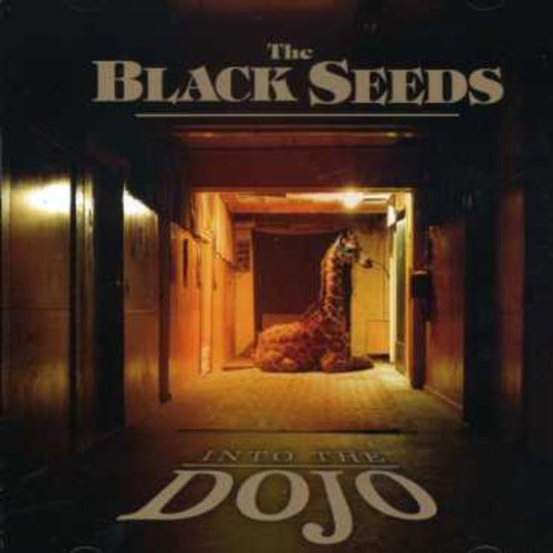 Black Seeds - Into The Dojo - Music CD