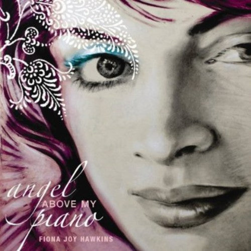 Hawkins,fiona Joy - Angel Above My Piano - Music CD