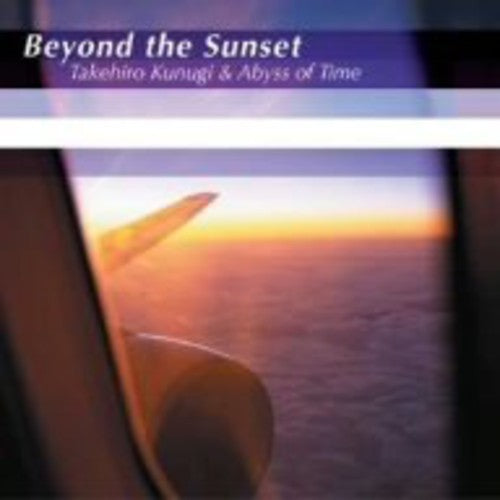 Kunugi Takehiro & Abyss O - Beyond The Sunset - Music CD