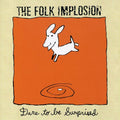 Folk Implosion - Dare To Be Surprised - Music CD