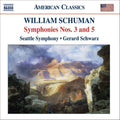 Schuman / Seattle Symphony / Schwarz - Symphonies 3 & 5 - Music CD