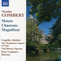 Gombert / Capella Alamire - Motets Chansons & A Magnificat - Music CD