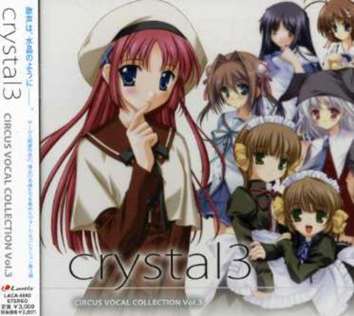 Circus Vocal Collection-crystal 3 - Game Music - Music CD