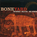 Mcneely / Sill / Spencer - Boneyard - Music CD