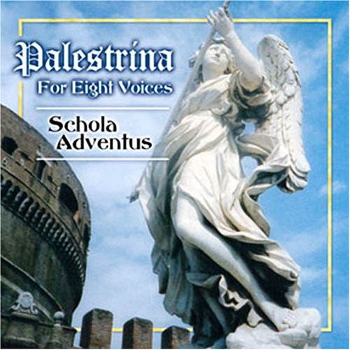 Schola Adventus - Palestrina For Eight Voices - Music CD