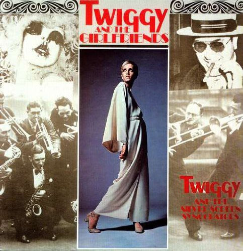 Twiggy & The Girlfriends - Twiggy & The Silver Screen Syncopat - Vinyl Record