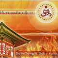 Desert Dwellers - Downtemple Dub: Flames - Music CD