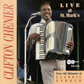 Chenier,clifton - Live At St Mark's - Music CD