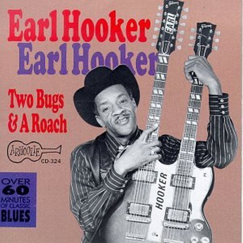 Hooker,earl - Two Bugs & A Roach - Music CD