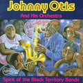 Otis,johnny - Spirit Of Black Territory Bands - Music CD