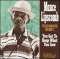 Texas Songster 2: You Got to Reap What You Sow Music CD