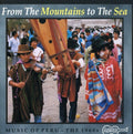 Music Of Peru: From Mountains To Sea / Various - Music Of Peru: From Mountains To Sea / Various - Music CD