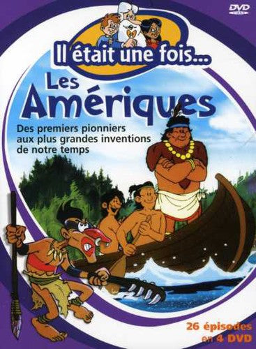 Il Etait Une Fois: Les Ameriques - Il Etait Une Fois: Les Ameriques - DVD
