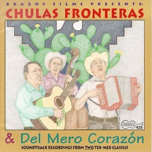 Chulas Fronteras & Del Mero Corazon / O.s.t. - Chulas Fronteras & Del Mero Corazon / O.s.t. - Music CD