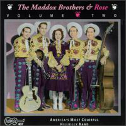 Maddox Brothers / Maddox,rose - America's Most Colorful Hillbilly Band 2 - Music CD