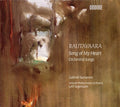 Rauravaara / Suovanen / Hpho / Segerstam - Song Of My Heart: Orchestral Songs - Music CD