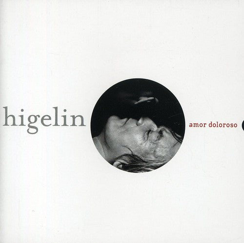 Higelin,jacques - Amor Doloroso - Music CD