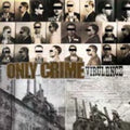 Only Crime - Virulence - Vinyl Record