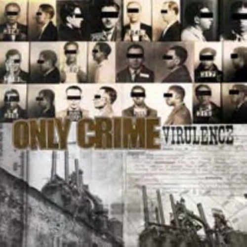 Only Crime - Virulence - Vinyl Record