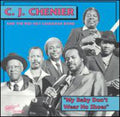 Chenier,c.j. - My Baby Don't Wear No Shoes - Music CD