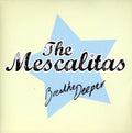 Mescalitas - Breathe Deeper - Vinyl Record