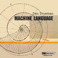 Trueman / Daedalus String Quartet / Tarab Cello En - Machine Language - Music CD