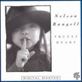 Rangell,nelson - Truest Heart - Music CD