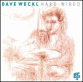Weckl,dave - Hard Wired - Music CD
