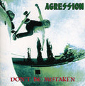 Agression - Don't Be Mistaken - Music CD