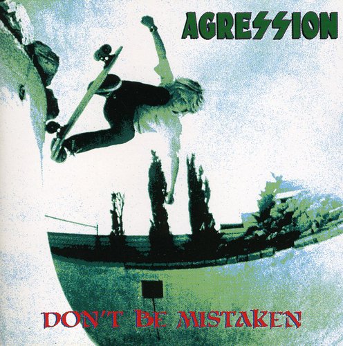 Agression - Don't Be Mistaken - Music CD