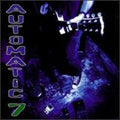 Automatic 7 - Automatic 7 - Music CD