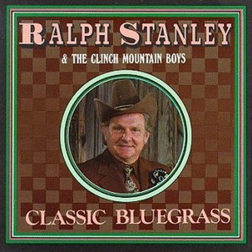 Stanley,ralph - Classic Bluegrass - Music CD
