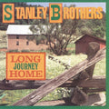 Stanley Brothers - Long Journey Home - Music CD