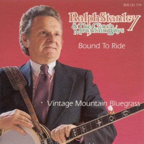 Stanley,ralph - Bound To Ride - Music CD
