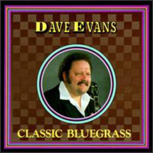 Evans,dave - Classic Bluegrass - Music CD