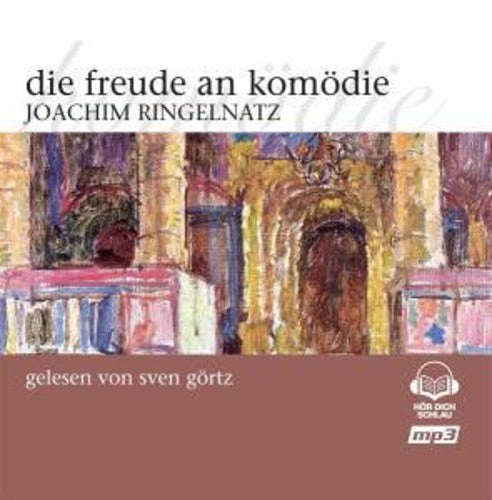 Ringelnatz,joachim - Die Freude An Komodie - Music CD