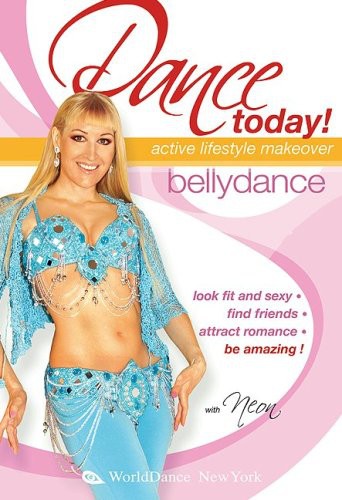 Dance Today: Bellydance - Active Lifstyle Makeover - Dance Today: Bellydance - Active Lifstyle Makeover - DVD