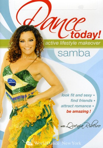 Ribeiro,quenia - Dance Today: Samba - Active Lifstyle Makeover - DVD