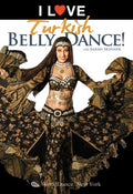 I Love Turkish Bellydance - I Love Turkish Bellydance - DVD