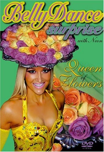 Bellydance Surprise: Queen Of Flowers - Bellydance Surprise: Queen Of Flowers - DVD