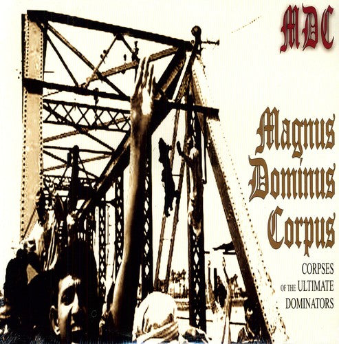 Mdc - Magnus Dominus Corpus - Vinyl Record