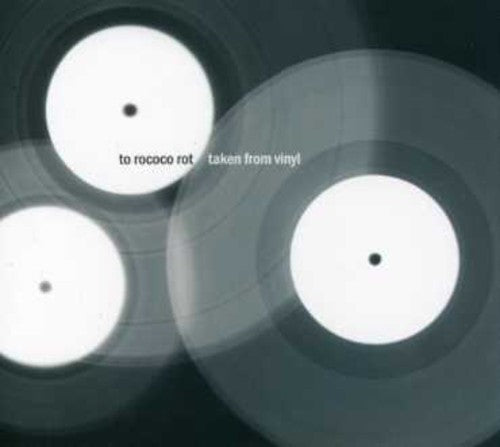 To Rococo Rot - Taken From Vinyl - Music CD