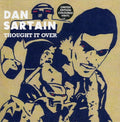 Sartain,dan - Thought It Over - Vinyl Record