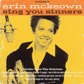 Mckeown,erin - Sing You Sinners - Music CD